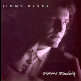 Jimmy Ryser - Manana Mentality '1994