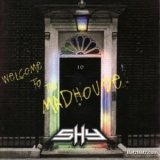 Shy - Welcome To The Madhouse '1994