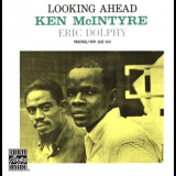 Ken Mcintyre And Eric Dolphy - Looking Ahead (Reissue, Remastered 1994) '1960