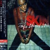 Skin - Fake Chemical State '2006