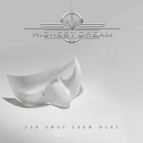 Highest Dream - Far Away From Here '2009