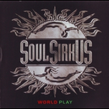 Soul Sirkus - Soul Sirkus '2004