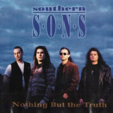 Southern Sons - Nothing But The Truth '1992