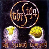 The Sign - The Second Coming '2004
