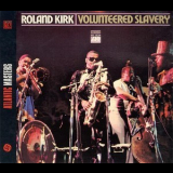 Rahsaan Roland Kirk - Volunteered Slavery (Reissue 2005) '1969