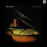 Roberta Flack - Killing Me Softly '1973