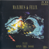 Maximus & Felix - 11:11 Open The Door '1993