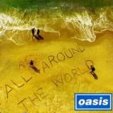 Oasis - All Around The World '1997