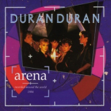 Duran Duran - Arena '1984