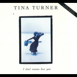 Tina Turner - I Don't Wana Lose You '1989