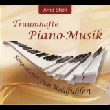 Arnd Stein - Traumhafte Piano-musik '2013