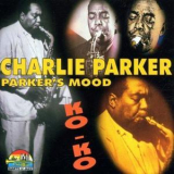 Charlie Parker - Parker's Mood '1999