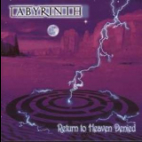 Labyrinth - Return To Heaven Denied '1998