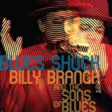 Billy Branch And The Sons Of Blues - Blues Shock '2014