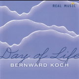 Bernward Koch - Day Of Life '2013