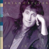 Brian Becvar - Once In A Life '1994