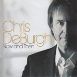 Chris De Burgh - Now And Then '2008