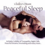 Chakras Dream - Peaceful Sleep '2002