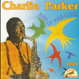 Charlie Parker - Bird Of Paradise '1947