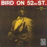 Charlie Parker - Bird On 52nd Street (Reissue, Remastered 1994) '1948