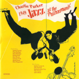 Charlie Parker - Jazz At The Philharmonic (Reissue 1993) '1949