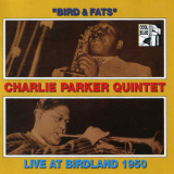 Charlie Parker  - Bird & Fats Live At Birdland 1950 '1950