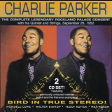 Charlie Parker - The Complete Legendary Rockland Palace Concert (2CD) '1952
