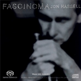 Jon Hassell - Fascinoma '1999