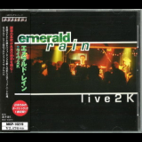 Emerald Rain - Live2k '2000