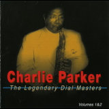 Charlie Parker - Legendary Dial Masters (2CD) '1996