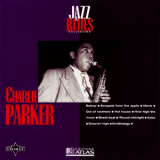 Charlie Parker - Jazz & Blues Collection Vol. 17  '1995