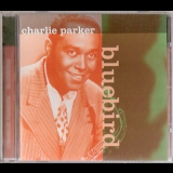 Charlie Parker - Bluebird '1996