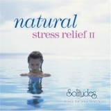 Dan Gibson & Hennie Bekker - Natural Stress Relief Ii '2003