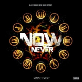 Now Or Never - Now Or Never '2013