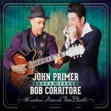 John Primer And Bob Corritore - Knockin' Around These Blues '2013