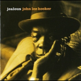 John Lee Hooker - Jealous '1986