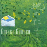 Ginkgo Garden - Letters From Earth '1999