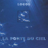 Logos - La Porte Du Ciel '1995