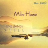 Mike Howe - Time Stands Still '2009