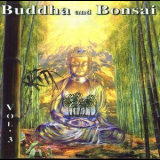 Oliver Shanti - Buddha And Bonsai Vol. 3 '2000