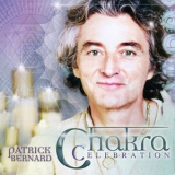 Patrick Bernard - Chakra Celebration '2006