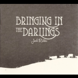 Josh Ritter - Bringing In The Darlings '2012