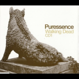 Puressence - Walking Dead '2002