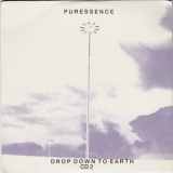 Puressence - Drop Down To Earth '2007