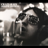 Joseph Arthur - Crazy Rain '2008