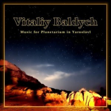 Vitaliy Baldych - Music For Planetarium In Yaroslavl '2012