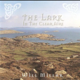 Will Millar - The Lark In The Clear Aire '1995
