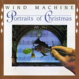 Wind Machine - Portraits Of Christmas '1990