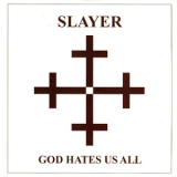 Slayer - God Hates Us All (Germany Promo CD) '2001