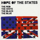 Hope Of The States - The Red The White The Black The Blue '2004